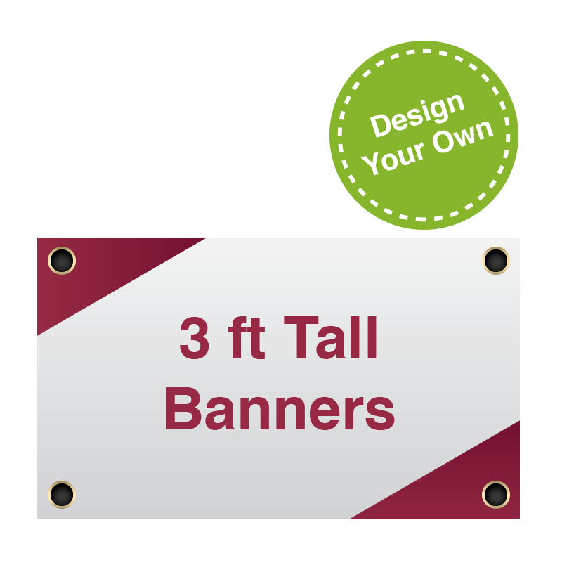 3 Foot Tall Banners